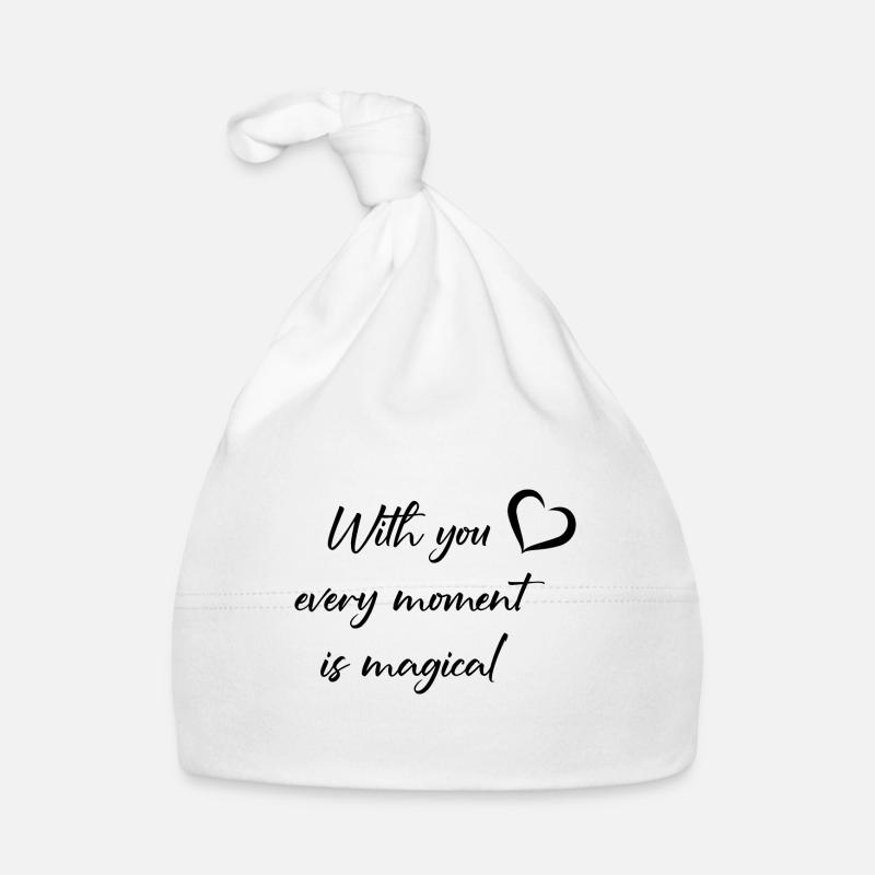 with you every moment is magical Organic Baby Cap