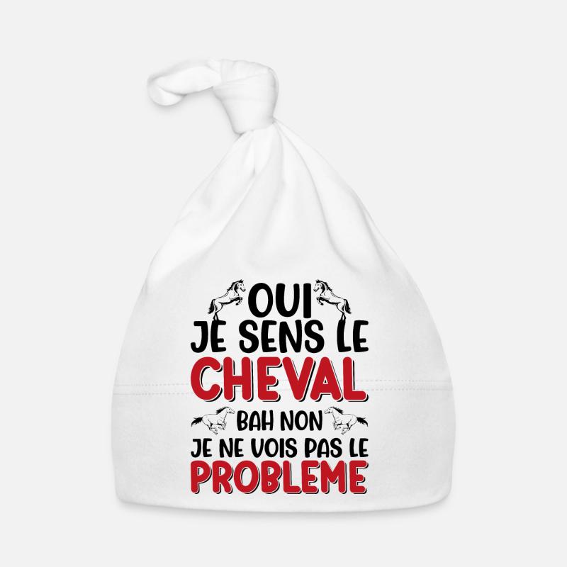 Oui je sens le cheval pas le problème - Bonnet bio Bébé - blanc
