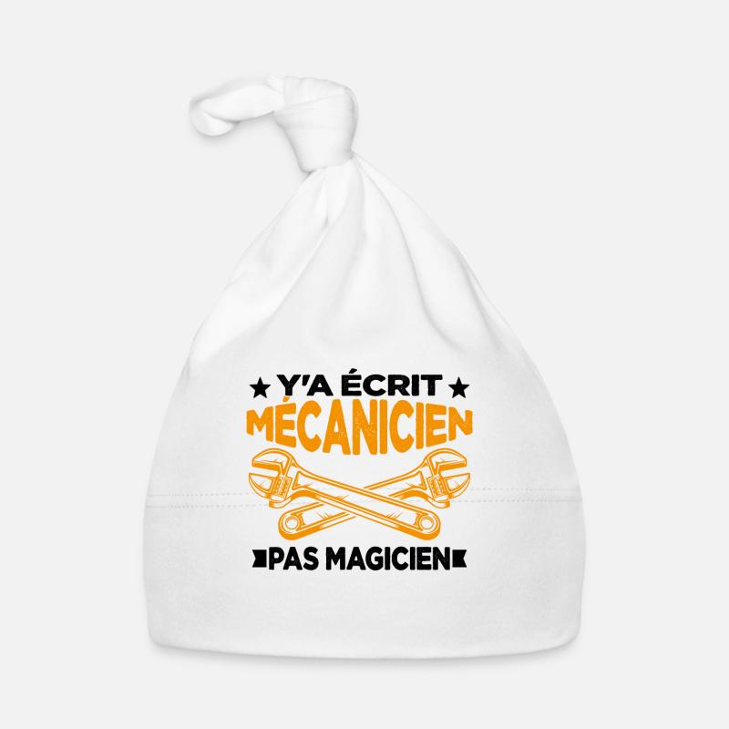 Y'a écrit Mécanicien Pas Magicien Cadeau Homme Bonnet bio Bébé