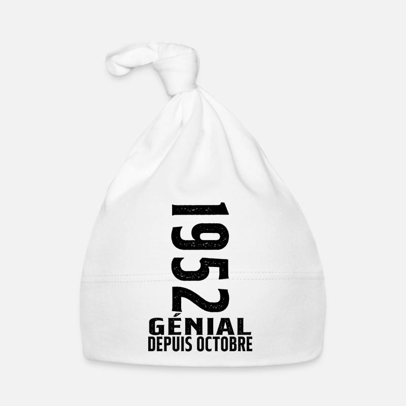 Génial(e) Depuis Octobre 1952 Bonnet bio Bébé