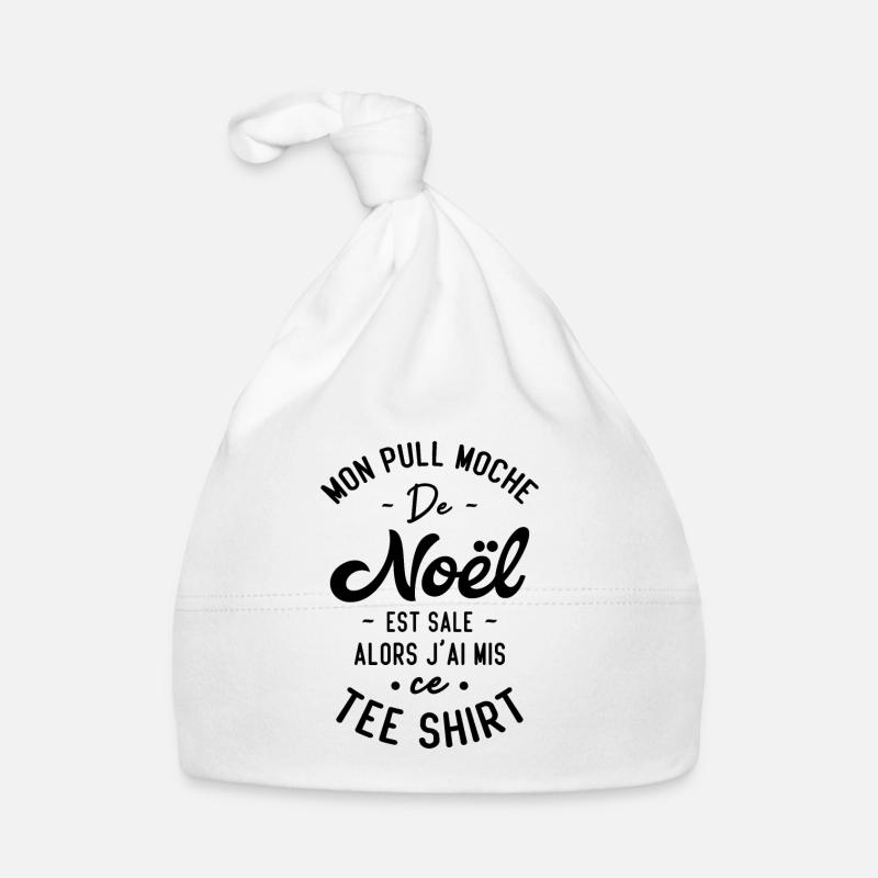 Mon pull moche de Noël est sale humour cadeau Bonnet bio Bébé