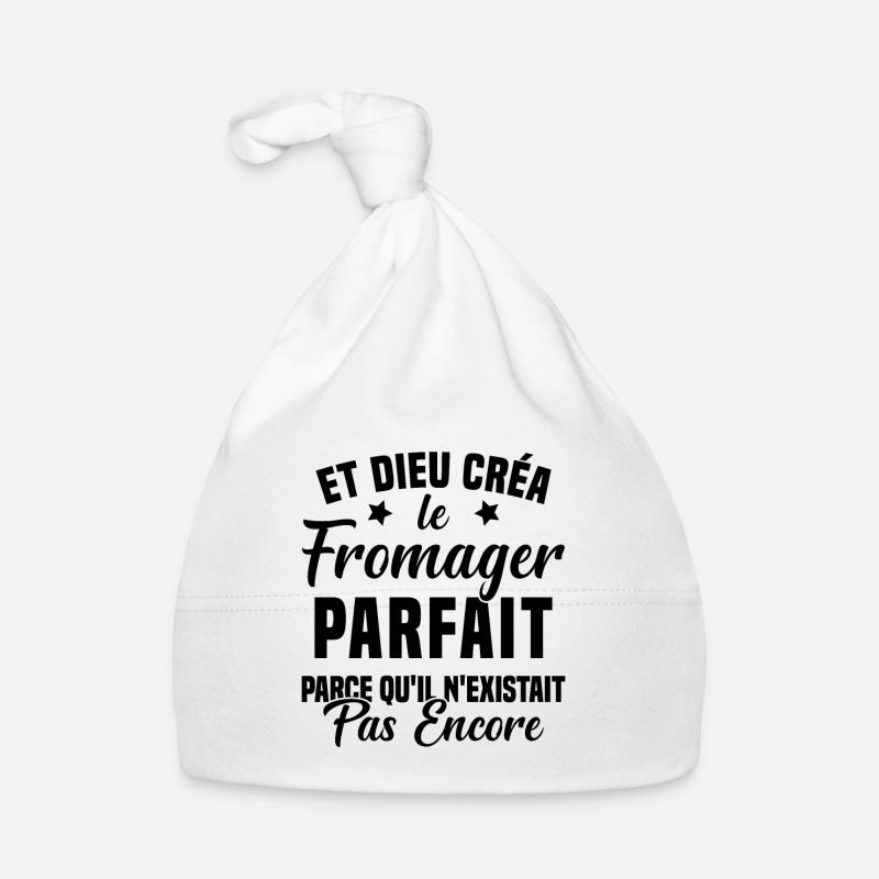 Fromager cadeau drôle fromage fromagerie - Bonnet bio Bébé - blanc