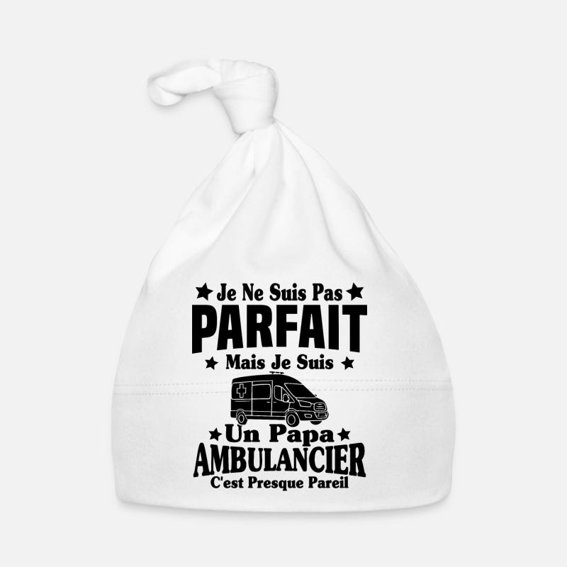 Pas parfait mais je suis un Papa Ambulancier Bonnet bio Bébé