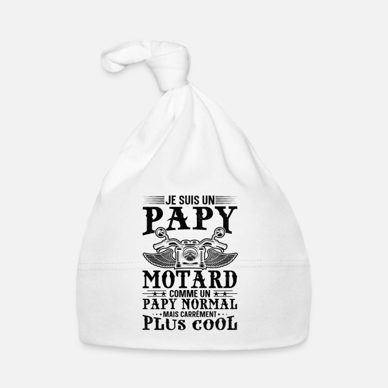 Je suis un papy motard comme un papy normal - Bonnet bio Bébé - blanc