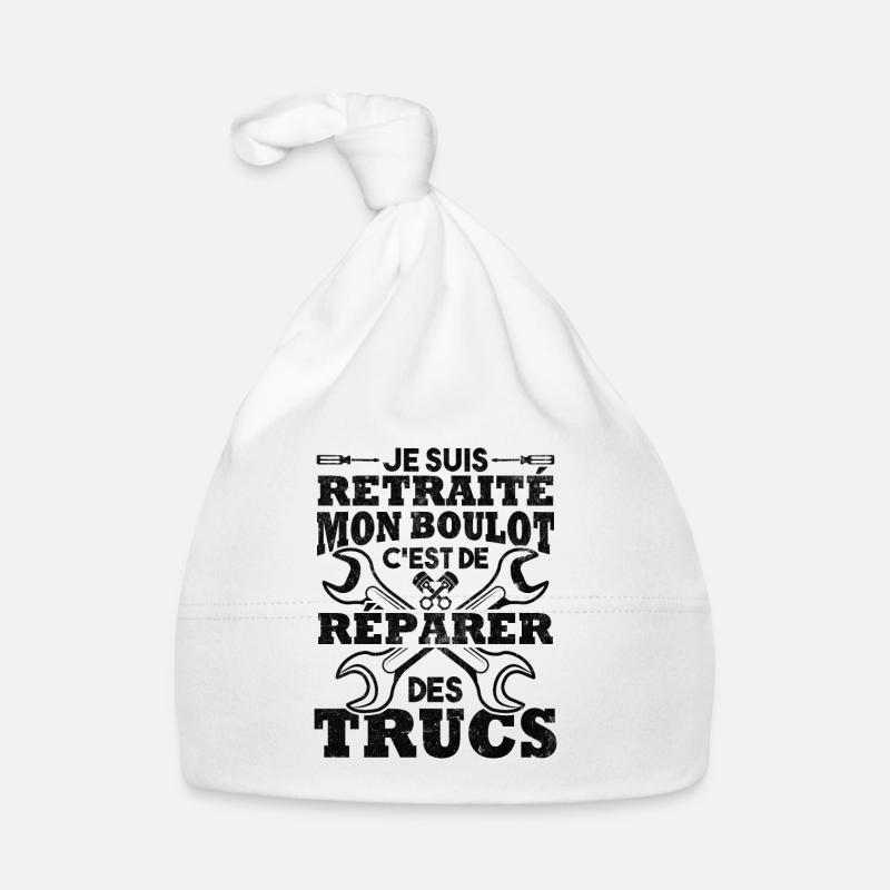 Retraité mon boulot est de réparer des trucs Bonnet bio Bébé