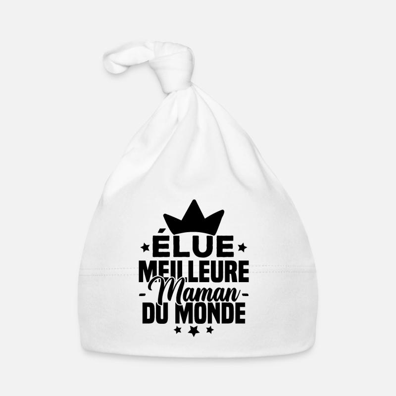 Élue meilleure maman du monde Bonnet bio Bébé