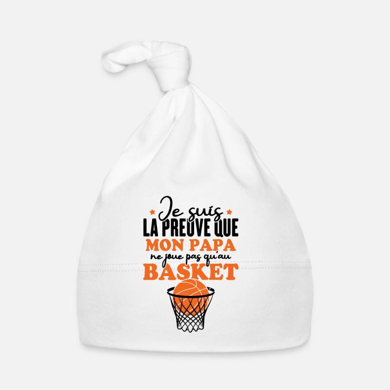 Mon papa ne joue pas toujours au basket - Bonnet bio Bébé - blanc