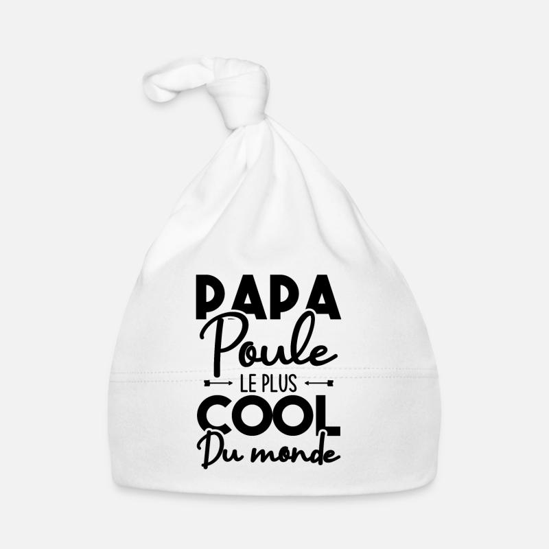 Papa poule le plus cool du monde Bonnet bio Bébé