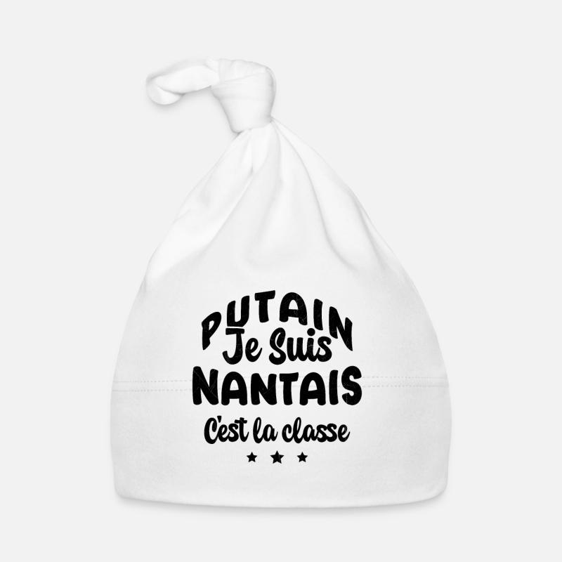 Je suis nantais c'est la classe - Bonnet bio Bébé - blanc