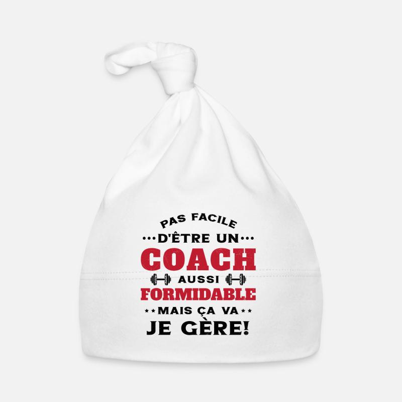 Coach Formidable Je Gère Idée Cadeau Humour Bonnet bio Bébé