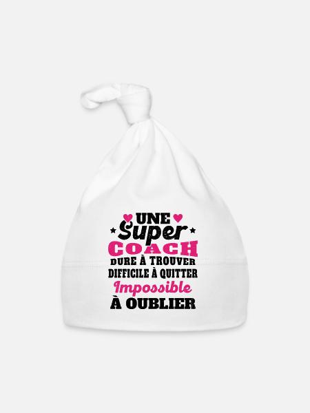 Une Super Coach Idée Femme Cadeau Humour - Bonnet bio Bébé - blanc - Devant