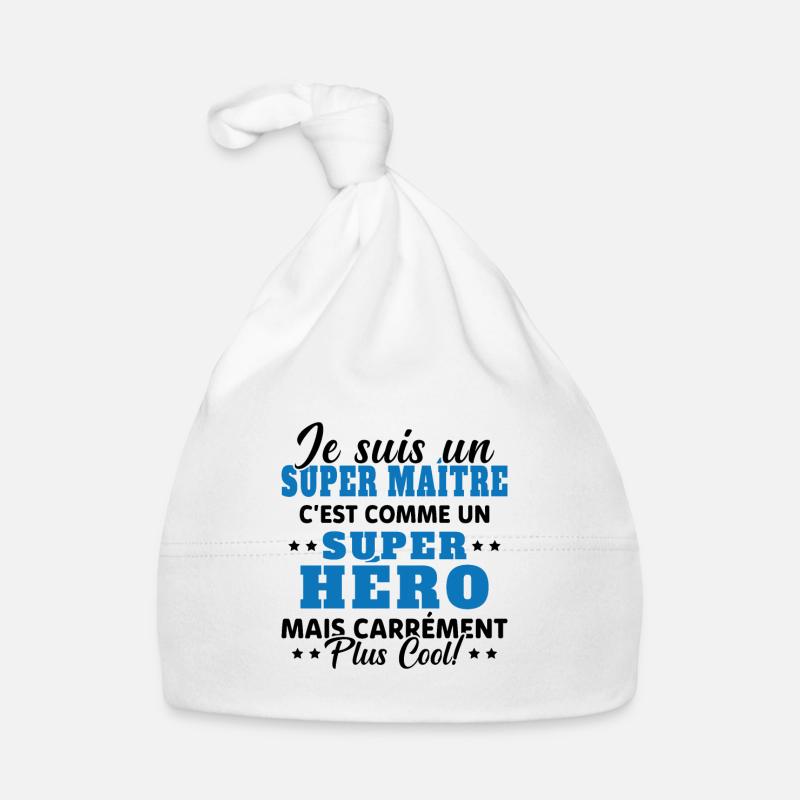 Super Maître Comme Un Super Héro Humour Cadeau Bonnet bio Bébé