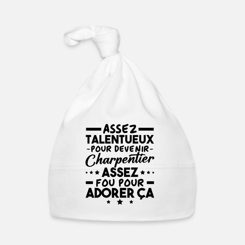 Talented enough to become a carpenter Organic Baby Cap