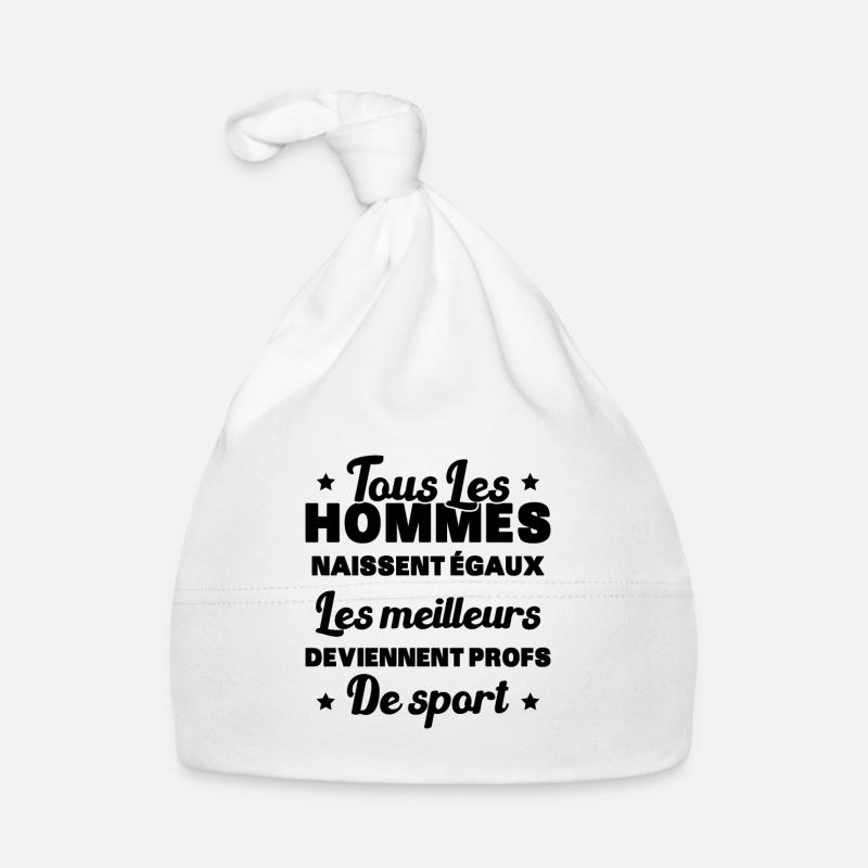 Les meilleurs hommes deviennent profs de sport - Bonnet bio Bébé - blanc