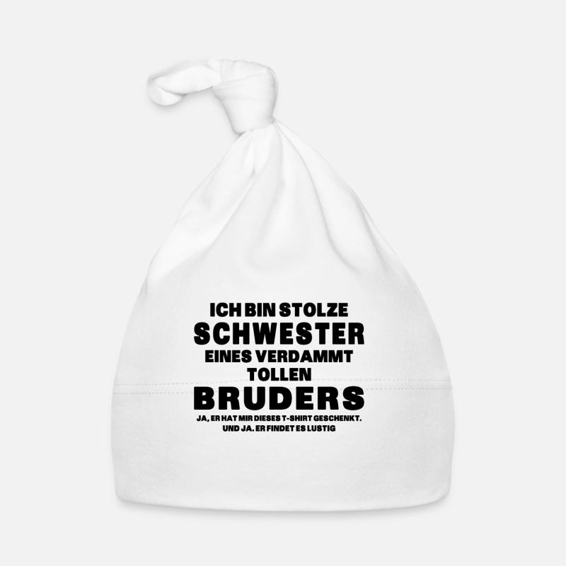 Ich Bin Stolze Schwester Eines Verdammt Tollen Baby Bio-Mütze