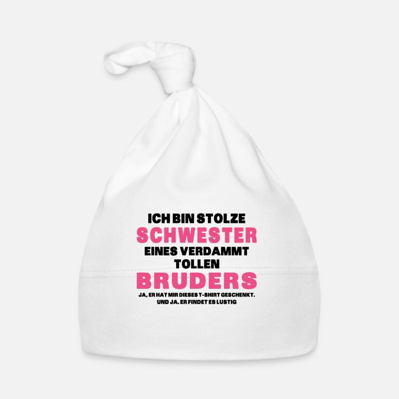 Ich Bin Stolze Schwester Eines Verdammt Tollen Baby Bio-Mütze