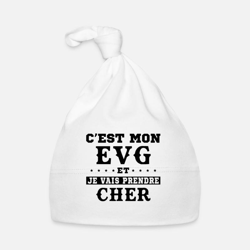 C'est Mon EVG Et Je Vais Prendre Cher, Futur Marié Bonnet bio Bébé