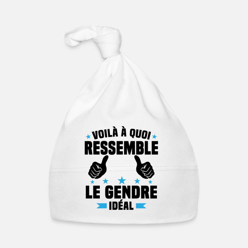 Voilà à quoi ressemble le gendre idéal - Bonnet bio Bébé - blanc