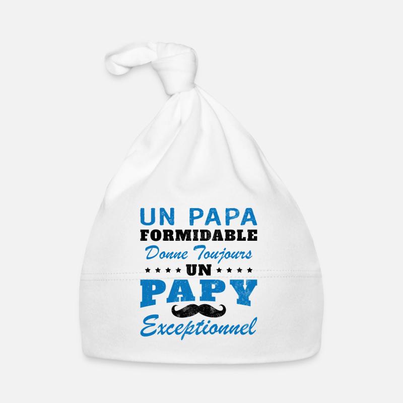 Papa formidable donne toujours papy exceptionnel Bonnet bio Bébé