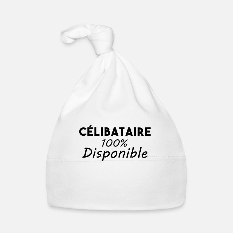 Célibataire 100% disponible Cadeau Drôle Valentin - Bonnet bio Bébé - blanc