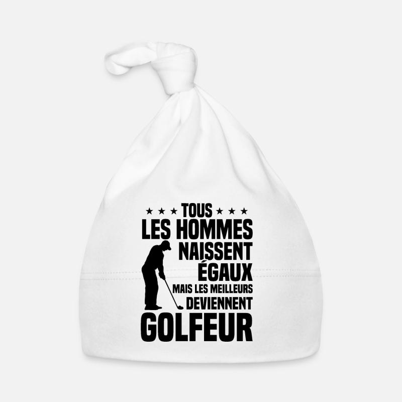 Hommes égaux meilleurs deviennent Golfeurs Bonnet bio Bébé