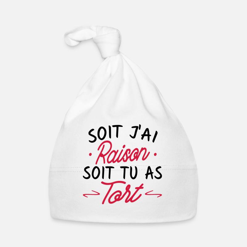 Soit j'ai raison soit tu as tort Bonnet bio Bébé