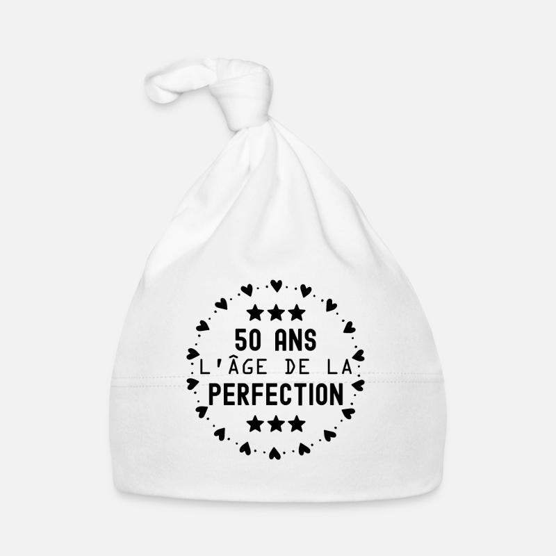 50 ans l'âge de la perfection Bonnet bio Bébé