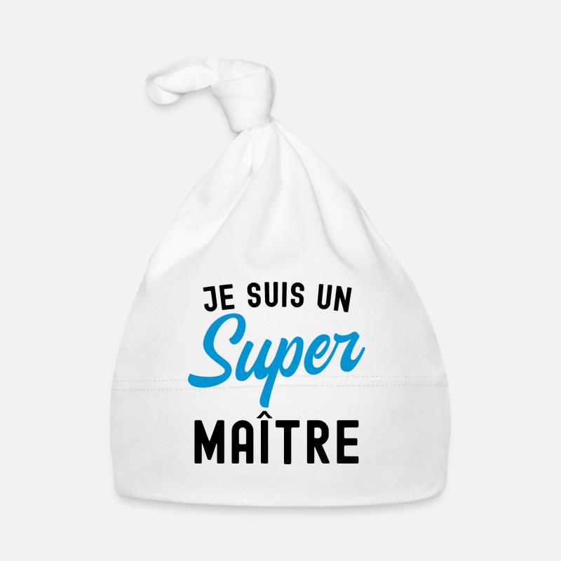 je suis un super maître - Bonnet bio Bébé - blanc