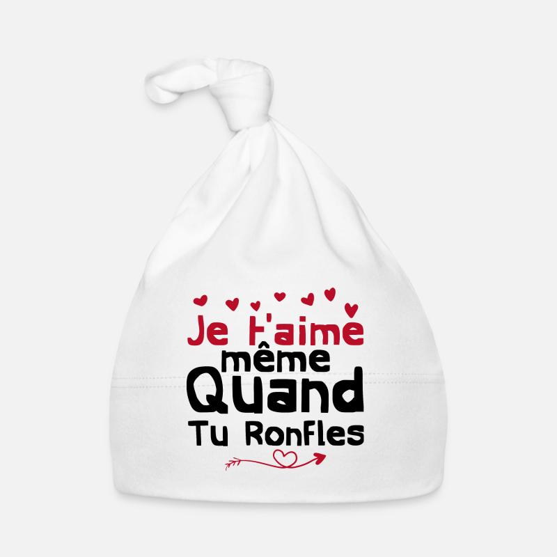 je t'aime même quand tu ronfles Bonnet bio Bébé