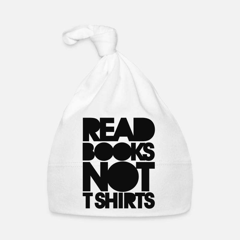 read books not tshirts - Bonnet bio Bébé - blanc