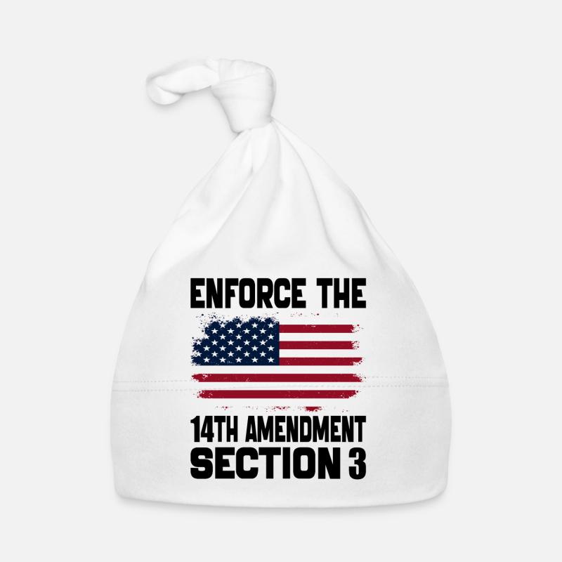Enforce The 14TH Amendment Section 3 Organic Baby Cap