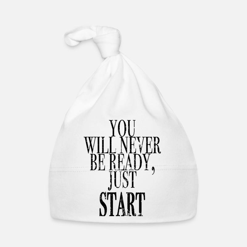 you will never be ready, get started Organic Baby Cap
