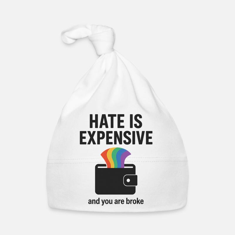 Hate Is Expensive Wallet Graphic Organic Baby Cap