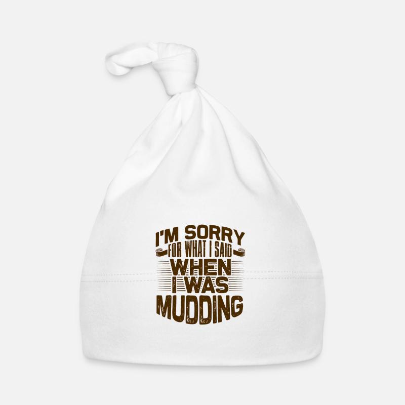 Cadeaux de boue Désolé pour ce que j’ai dit en Mudding Bonnet bio Bébé