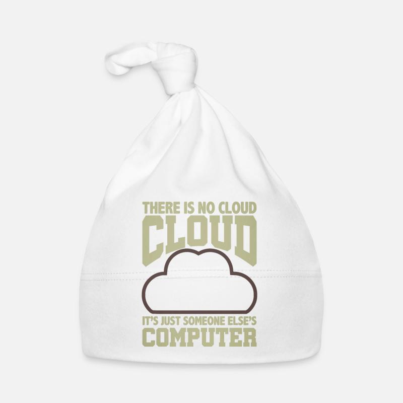 Computer Humor Keine Cloud Der Computer eines anderen - Baby Bio-Mütze - Weiß