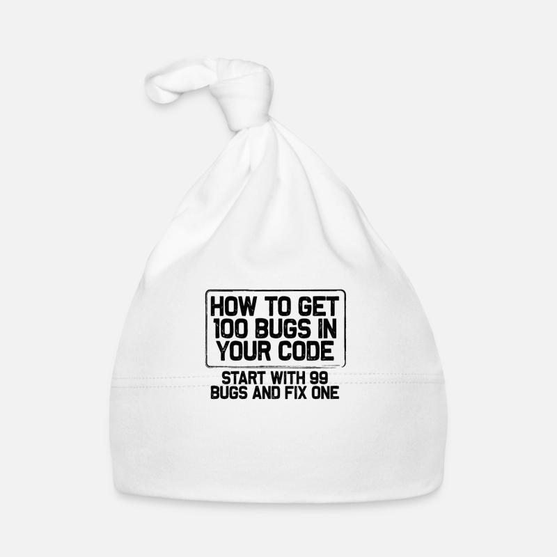Coding Humor Gifts How to Get 100 Bugs Start with Organic Baby Cap