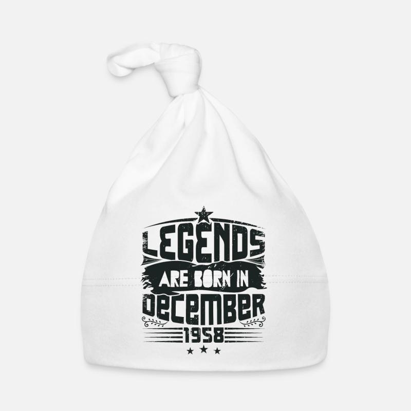 Legends Are Born In December 1958 Bonnet bio Bébé
