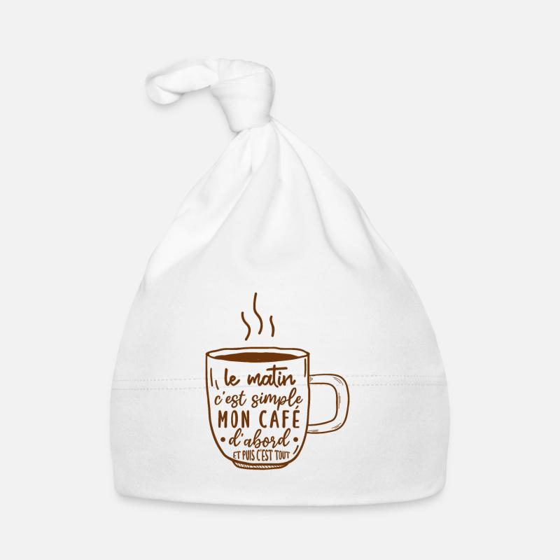 café humour, café du matin citation, - Bonnet bio Bébé - blanc