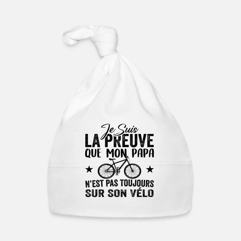 Papa cycliste cyclisme Bébé Nourrisson Naissance - Bonnet bio Bébé - blanc