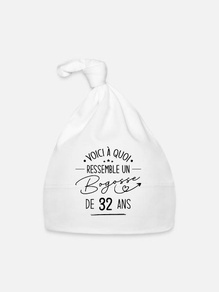 Bogosse 32 ans Cadeau Humour Anniversaire 32 ans - Bonnet bio Bébé - blanc - Devant