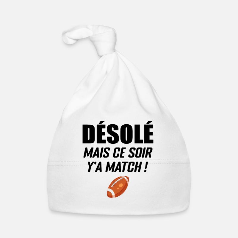 Désolé Mais Ce Soir Y'a Match Bonnet bio Bébé