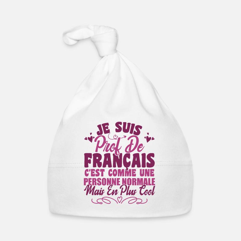Je Suis Prof De Français Cadeau Prof Bonnet bio Bébé