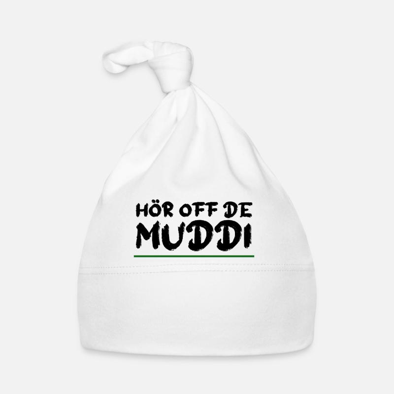 HÖR OFF DE MUDDI Sachsen Spruch Baby Bio-Mütze