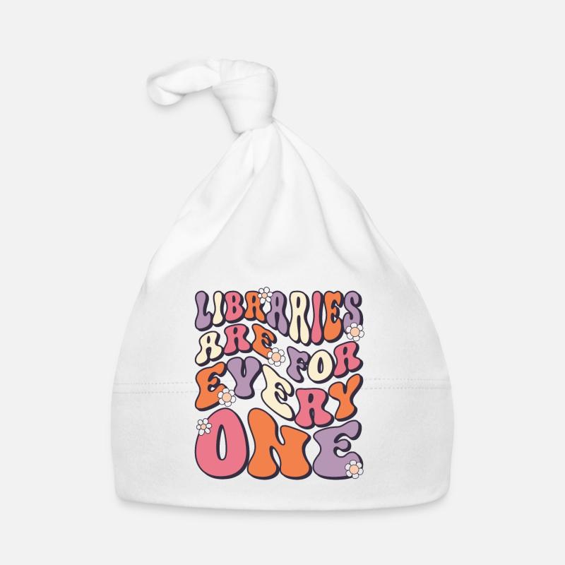 Libraries are for everyone to read Organic Baby Cap