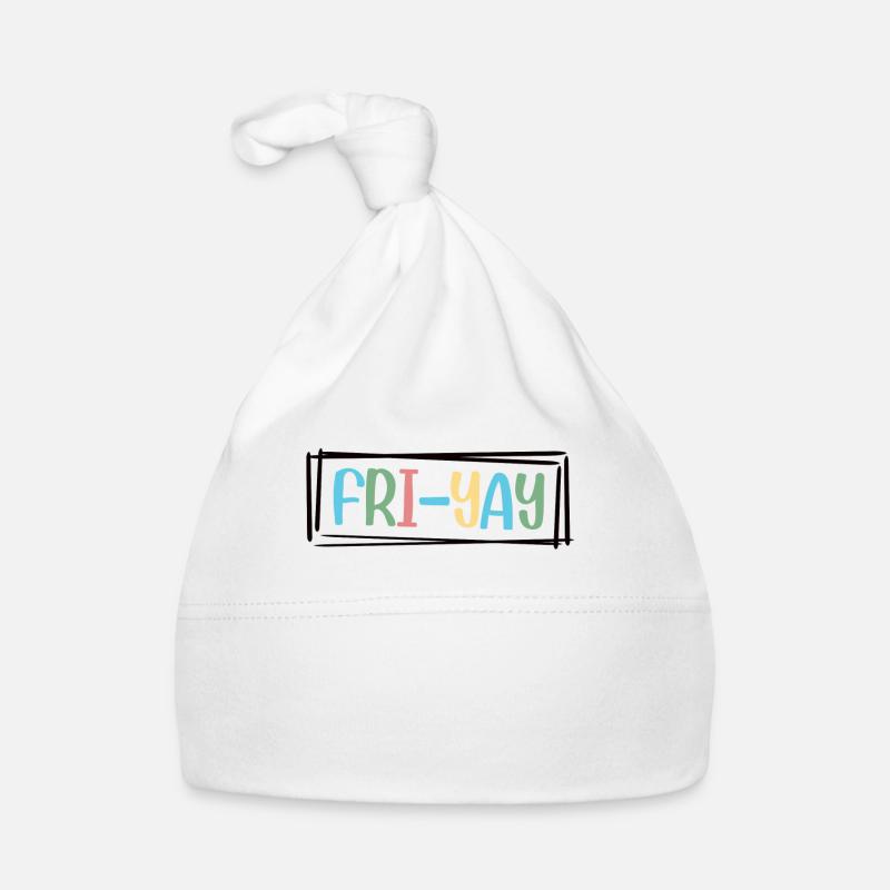 Fri Yay Enseignants Ambiance du week-end de l’école Bonnet bio Bébé
