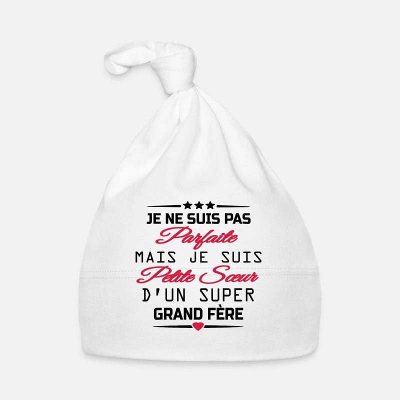 pas parfaite mais petite soeur - Bonnet bio Bébé - blanc