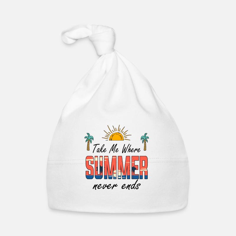 Take Me Where Summer Never Ends, Summer Vibes, Sun Organic Baby Cap