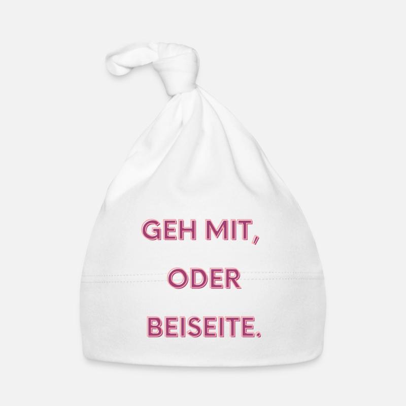 Geh mit oder beiseite - Baby Bio-Mütze - Weiß