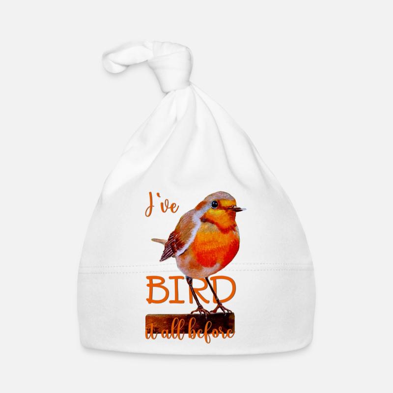 Robin cute bird Bird it all before Organic Baby Cap