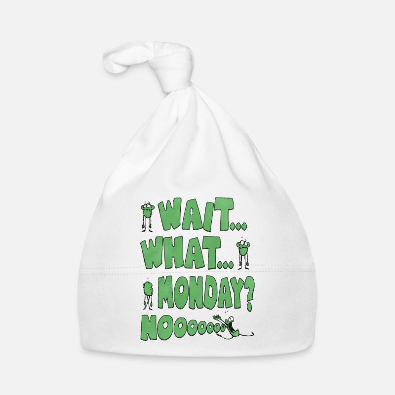 wait what monday noooooo funny monster Organic Baby Cap